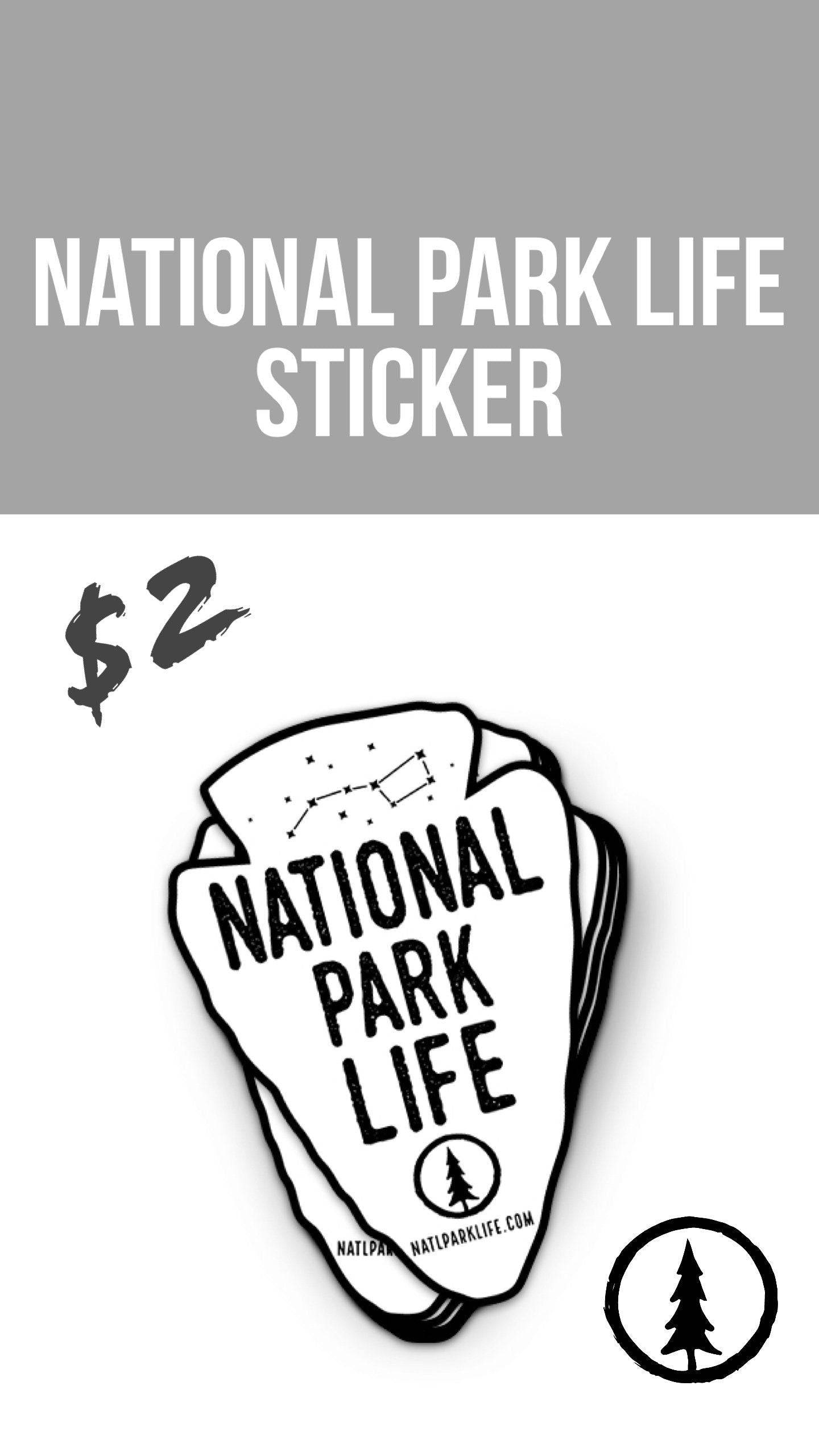 National Park Life | National Park Sticker: 3"