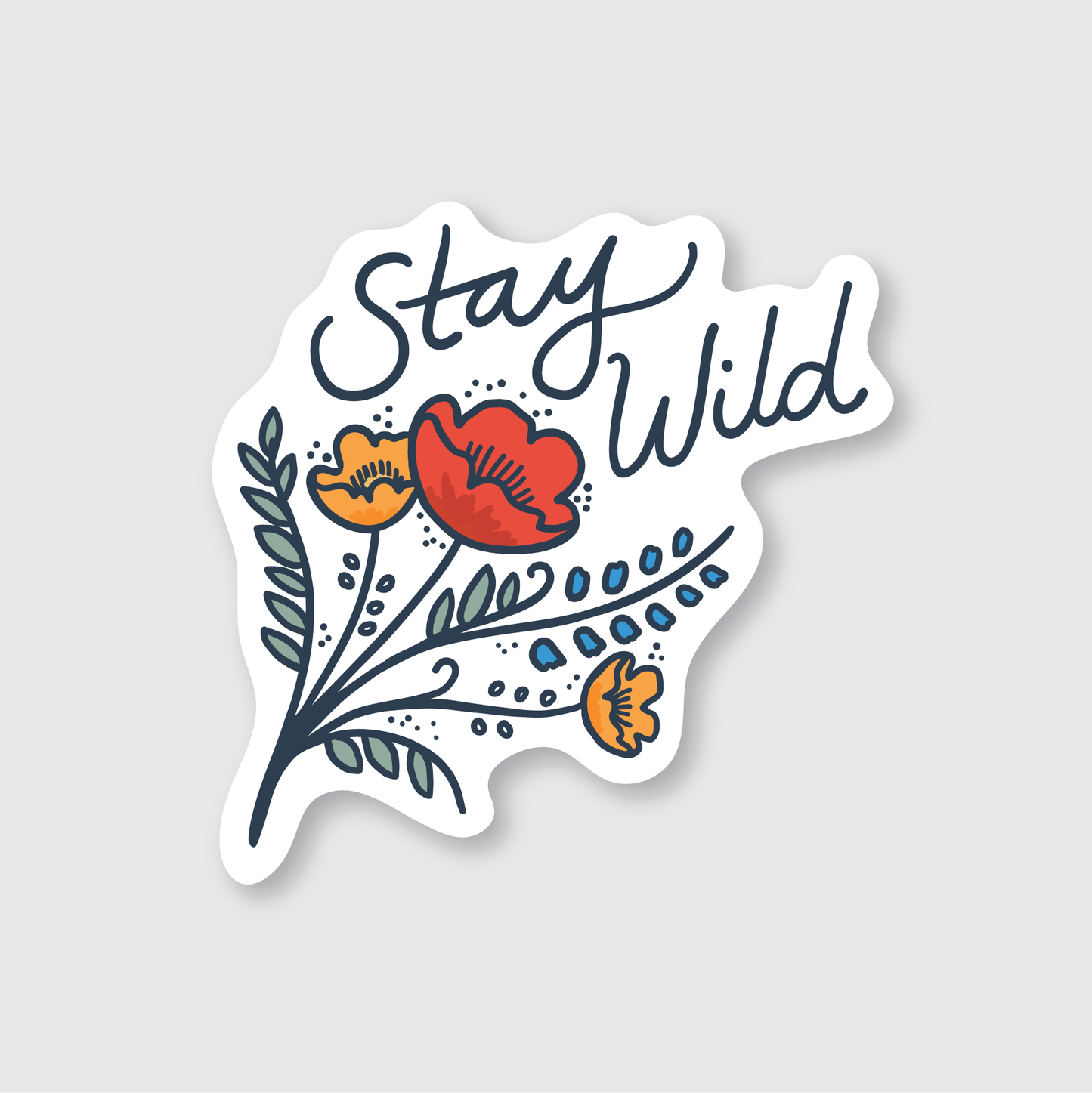 Stay Wild Wildflowers Sticker: 2.67" x 2.64"
