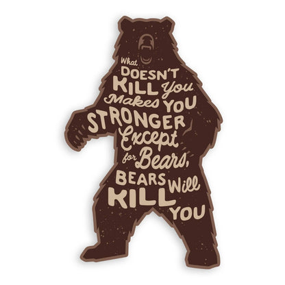 Bears Will Kill You Sticker