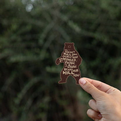 Bears Will Kill You Sticker