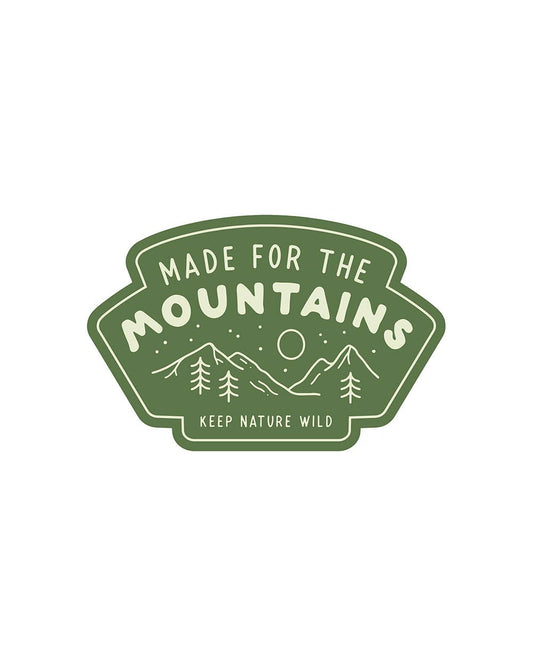 Made for the Mountains | Sticker